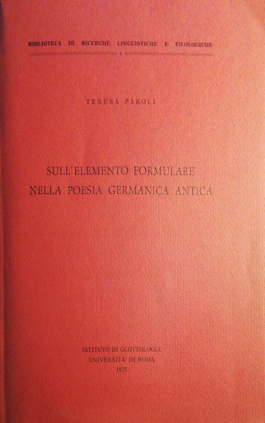 Sull'elemento formulare nella poesia Germanica antica - copertina