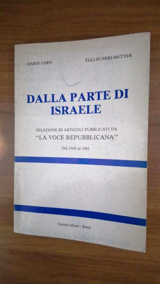 Dalla Parte di Israele, selezione di articoli pubblicati da " La Voce Repubblicana " - copertina