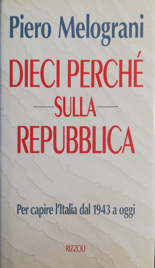 Dieci perché sulla Repubblica - copertina