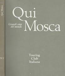 Grandi città del Mondo Qui Mosca - copertina