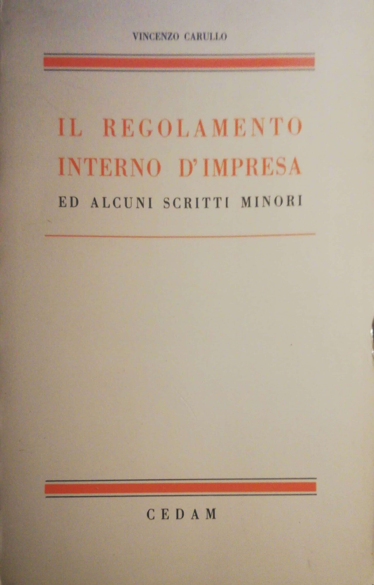 Il regolamento interno d'impresa ed alcuni scritti minori - copertina