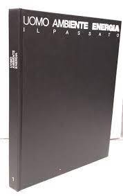Uomo ambiente energia. Il Passato - copertina