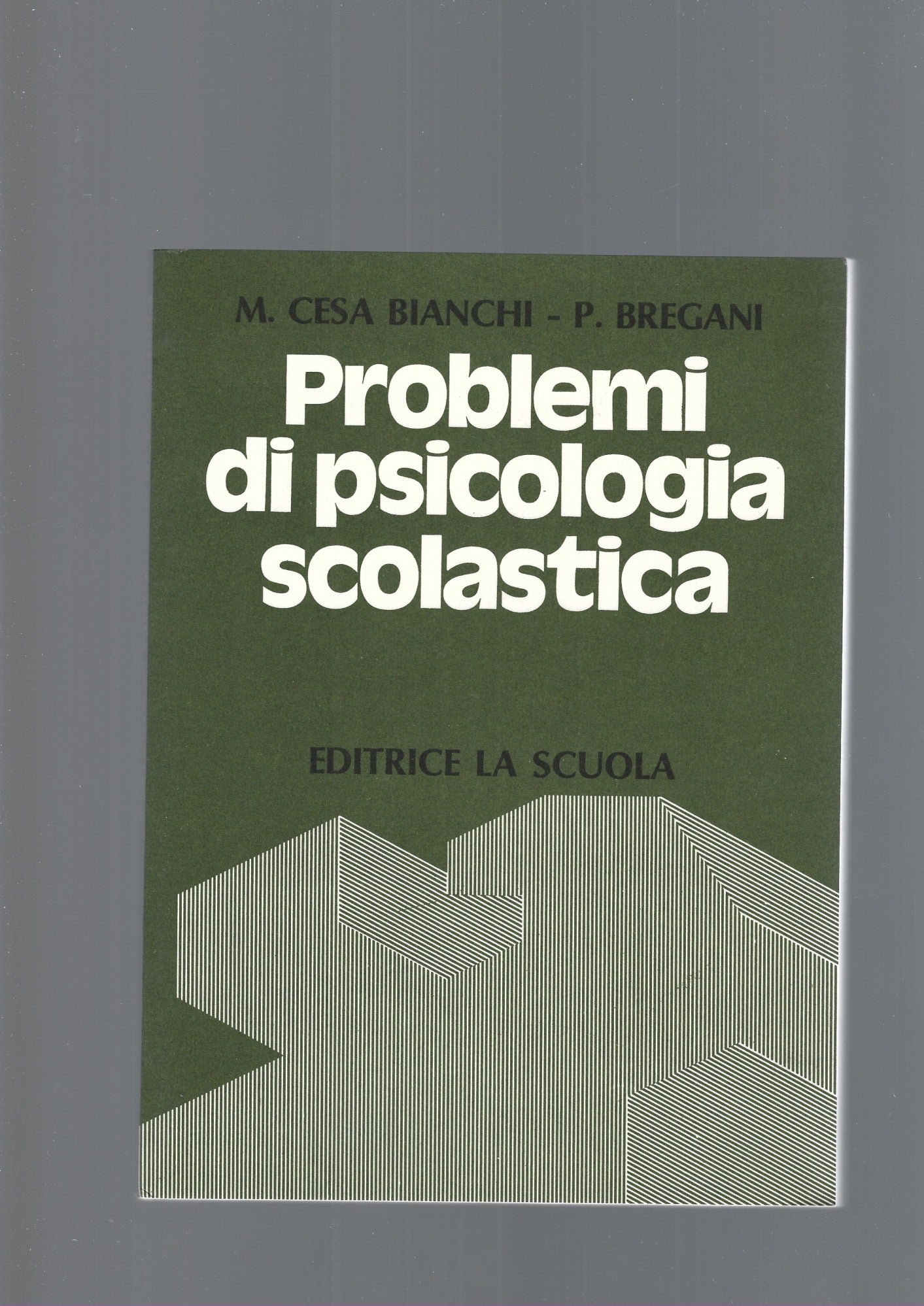 PROBLEMI DI PSICOLOGIA SCOLASTICA - copertina