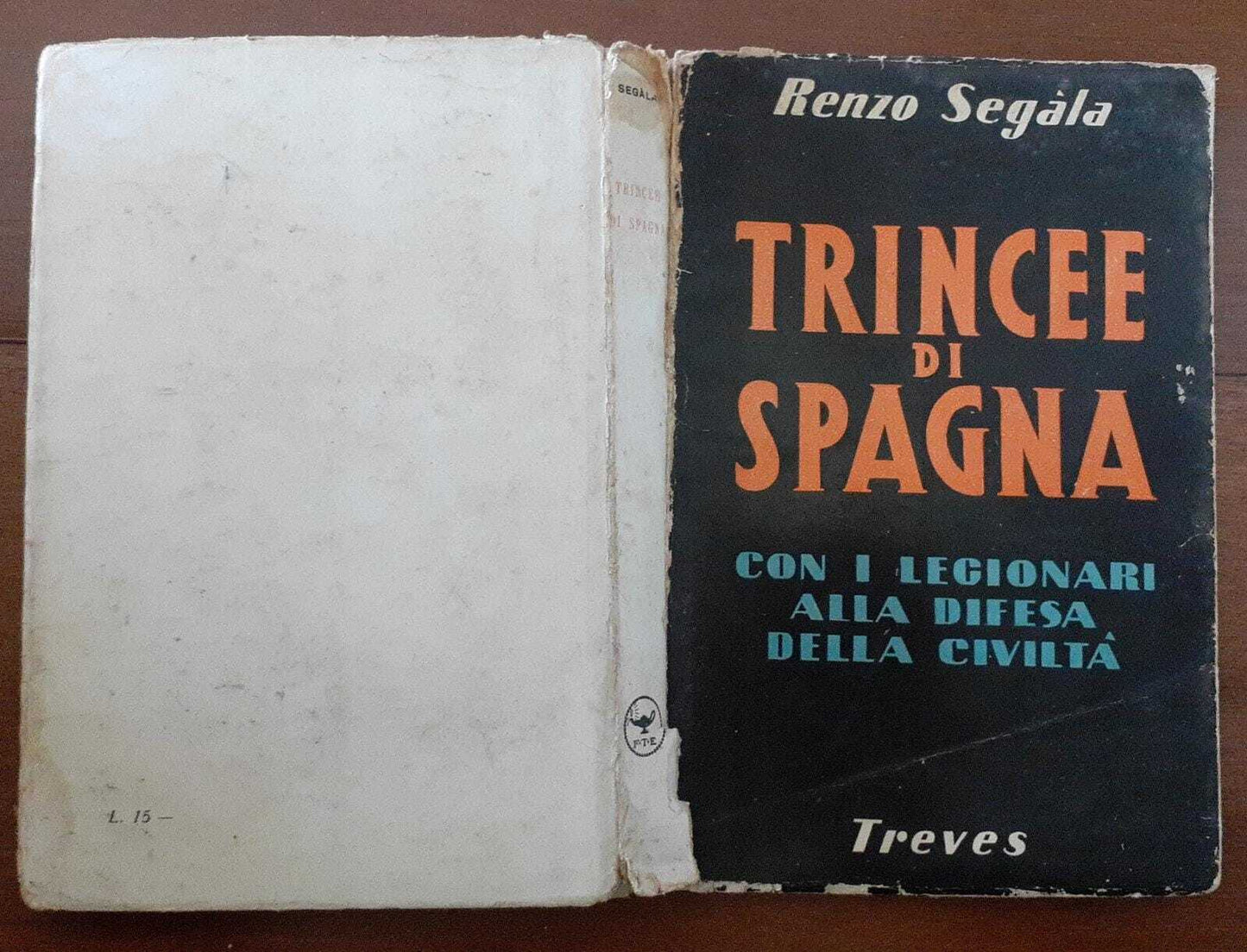 Trincee di Spagna con i legionari alla difesa della civiltà - copertina