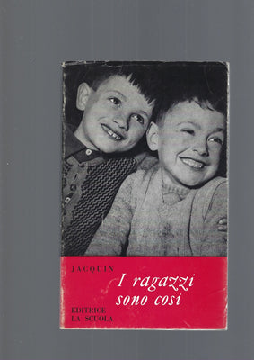 I RAGAZZI SONO COSI'