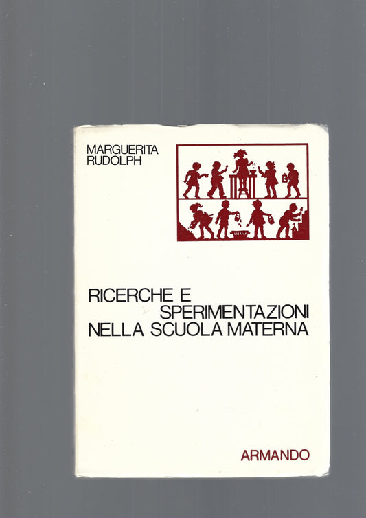 RICERCHE E SPERIMENTAZIONI NELLA SCUOLA MATERNA - copertina