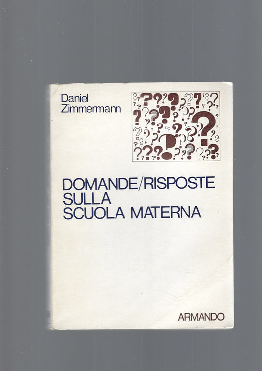 DOMANDE/ RISPOSTE SULLA SCUOLA MATERNA - copertina