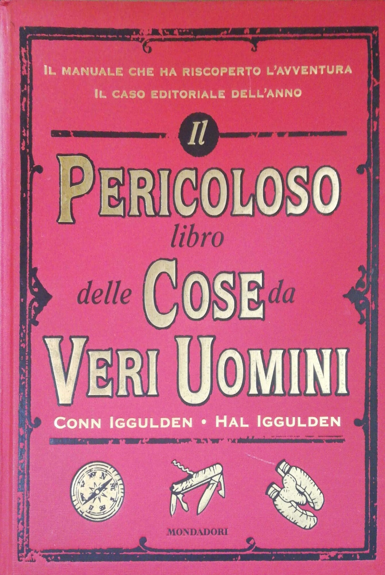 Il pericoloso libro delle cose da veri  uomini - copertina