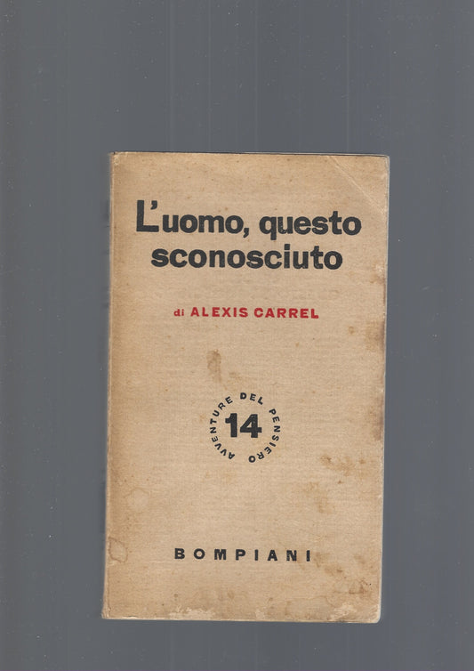 L'UOMO , QUESTO SCONOSCIUTO - copertina