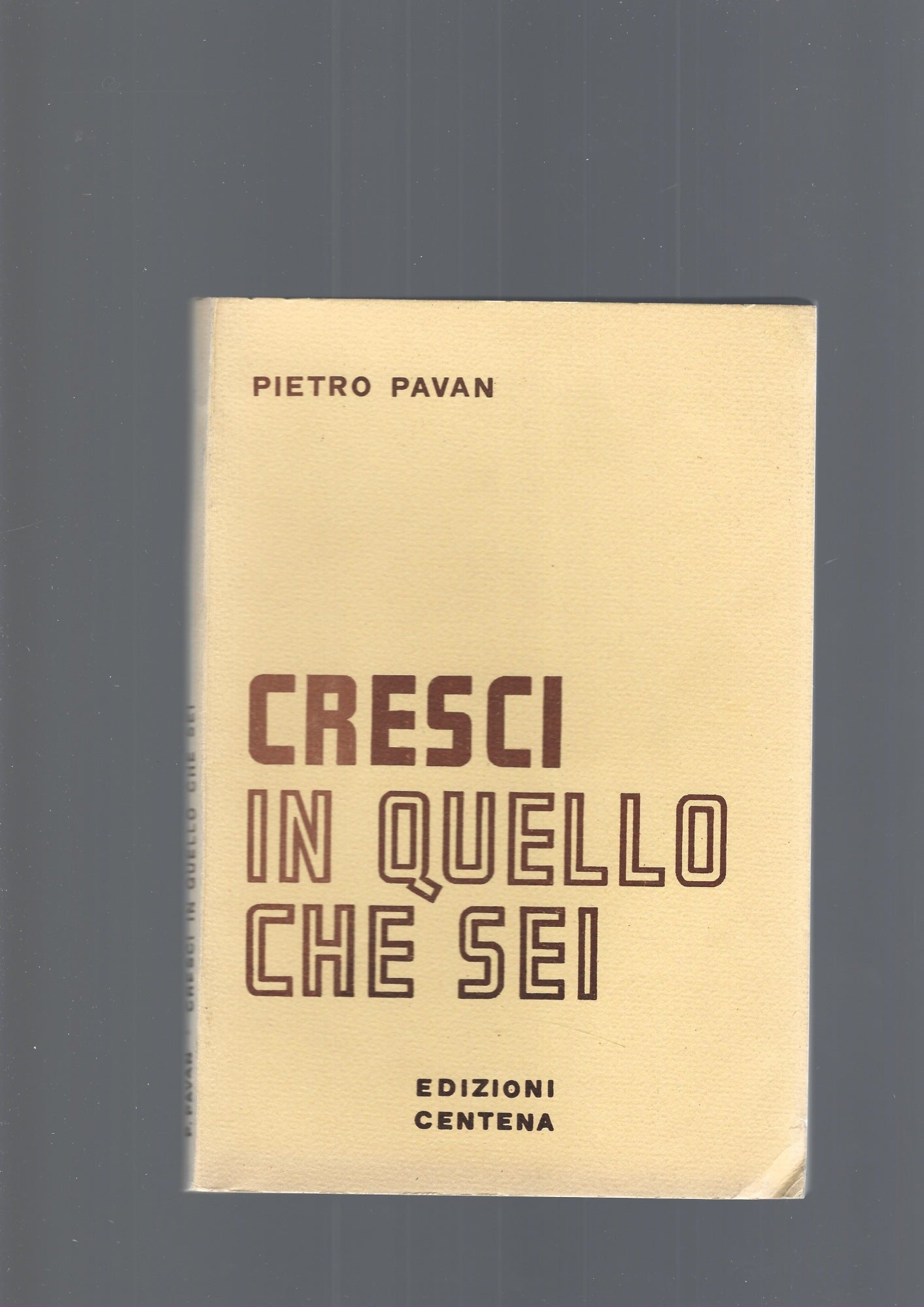 CRESCI IN QUELLO CHE SEI - copertina