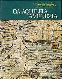 Da Aquileia a Venezia - copertina
