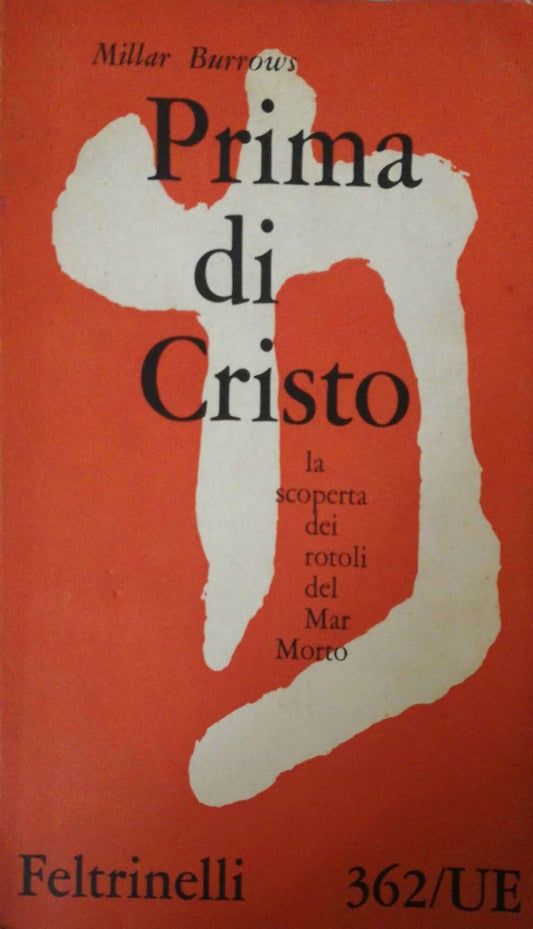 Prima di Cristo, la scoperta dei rotoli del Mar Morto - copertina