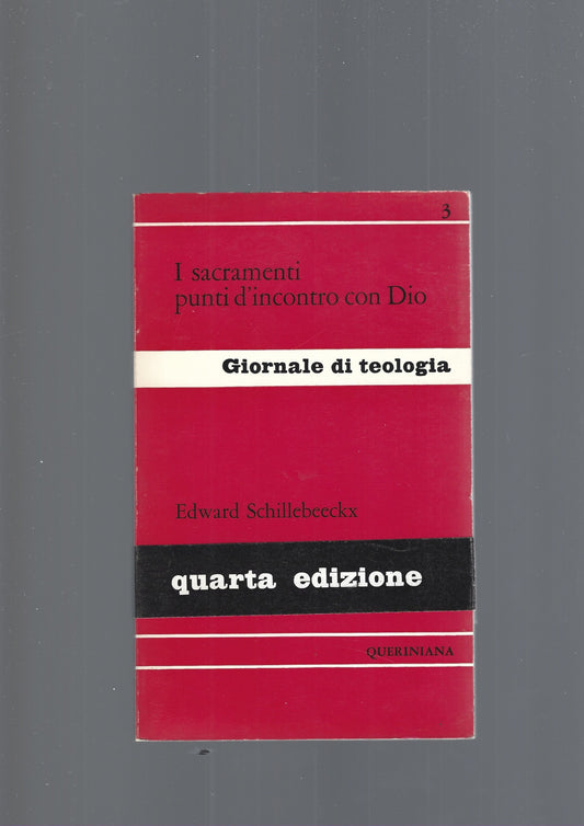 I SACRAMENTI PUNTI D' INCONTRO CON DIO - copertina