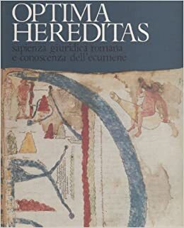 Optima hereditas. Sapienza giuridica romana e conoscenza dell'ecumene - copertina