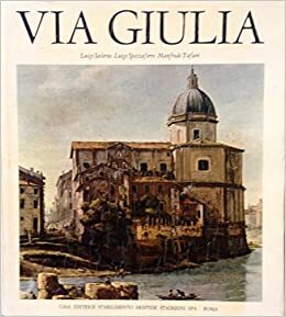 VIA GIULIA. UNA UTOPIA URBANISTICA DEL 500 - copertina