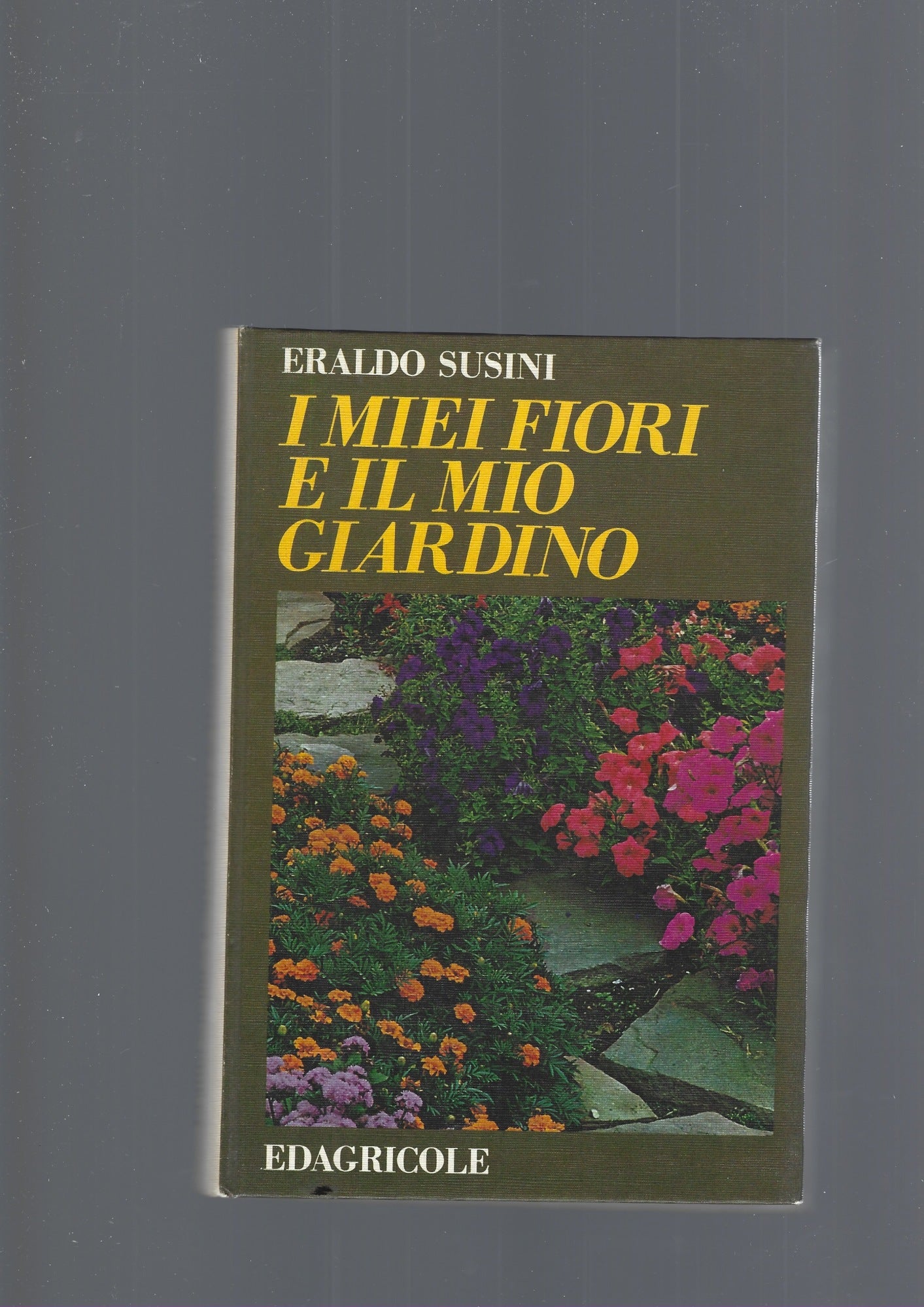 I MIEI FIORI E IL MIO GIARDINO - copertina