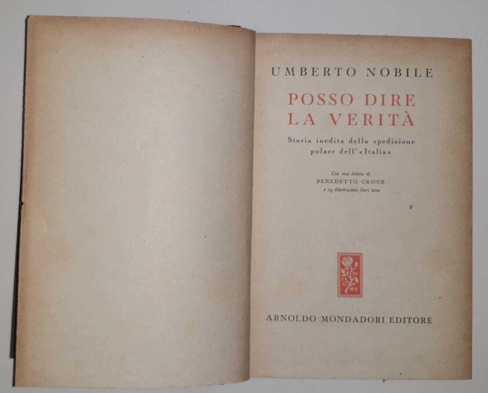 Posso dire la verità. Storia inedita della spedizione polare dell'Italia - copertina