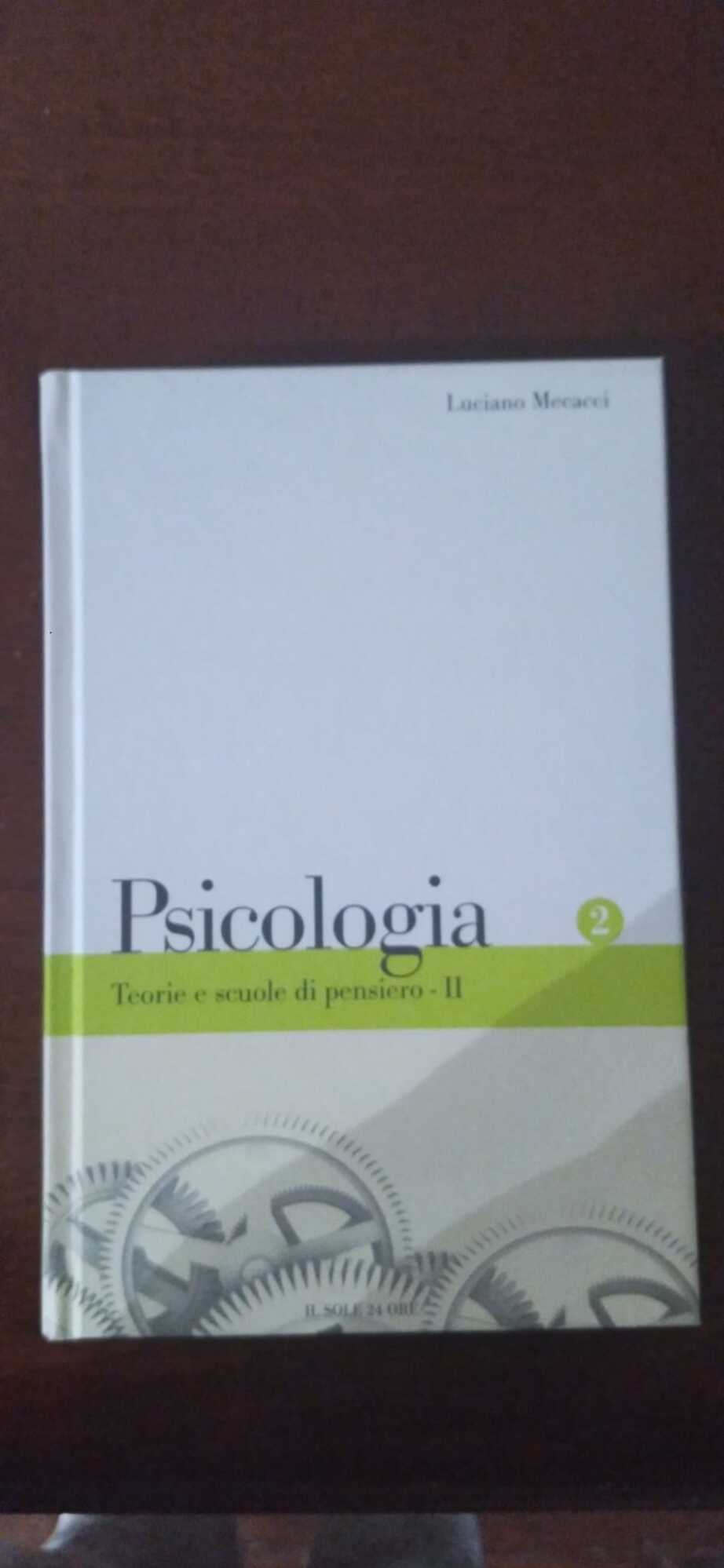 Psicologia Teorie e scuole di pensiero - II di Luciano Mecacci - copertina