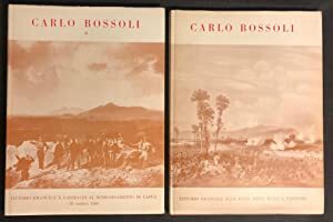 La guerra del cinquantanove nei disegni di Carlo Bossoli, 1815-1884, pittore Ticinese + La guerra del sessanta e sessantuno nei disegni di Carlo Bossoli, 1815-1884, pittore ticinese - copertina