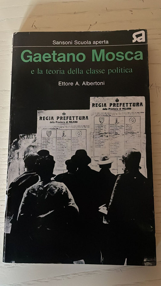 Gaetano Mosca e la teoria della classe politica - copertina