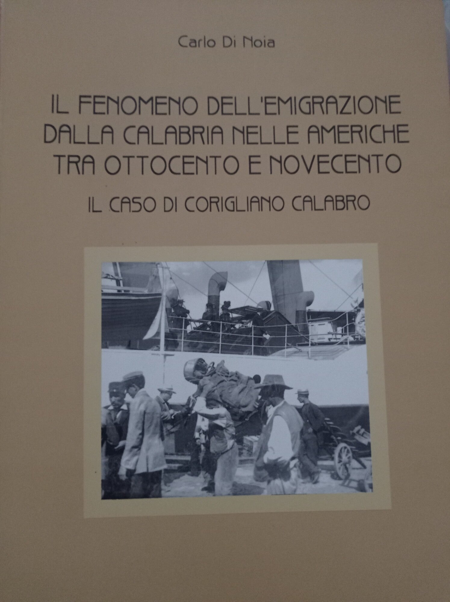 Il fenomeno dell'emigrazione dalla Calabria nelle Americhe tra Ottocento e Novecento - copertina