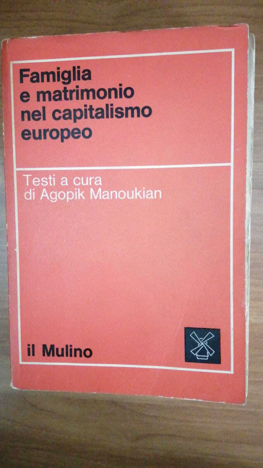 Famiglia e matrimonio nel capitalismo europeo - copertina