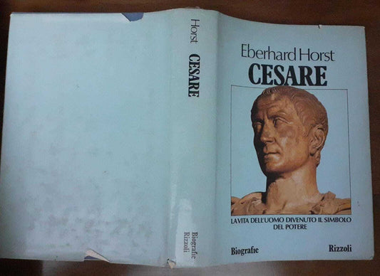 Cesare. La vita dell'uomo divenuto il simbolo del potere - copertina