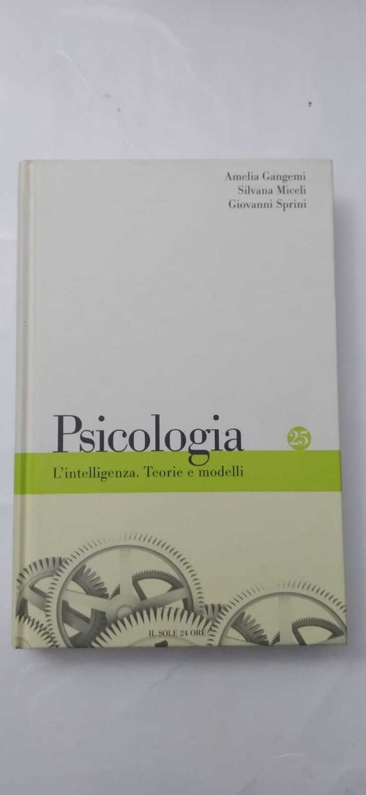 Psicologia: L'intelligenza. Teorie e modelli - copertina