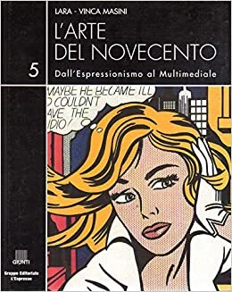 L'arte del novecento 5 Dalla Pop Art all'arte del corpo - copertina