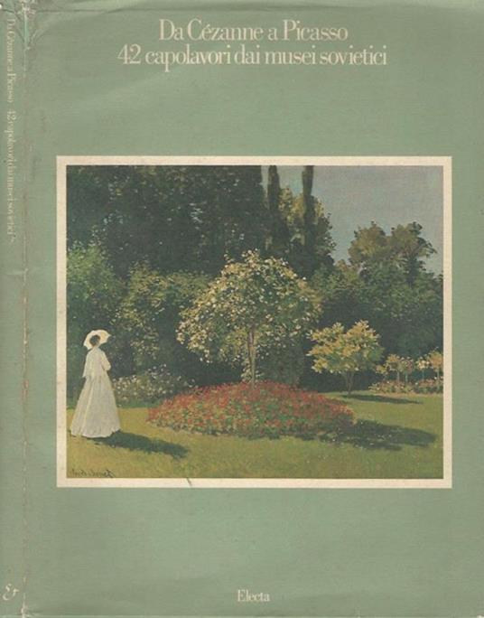 Da Cézanne a Picasso. 42 capolavori dai musei sovietici - copertina