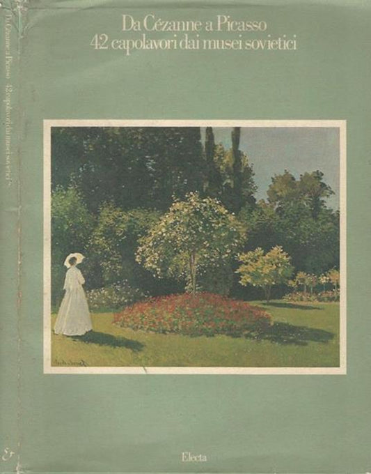Da Cézanne a Picasso. 42 capolavori dai musei sovietici - copertina