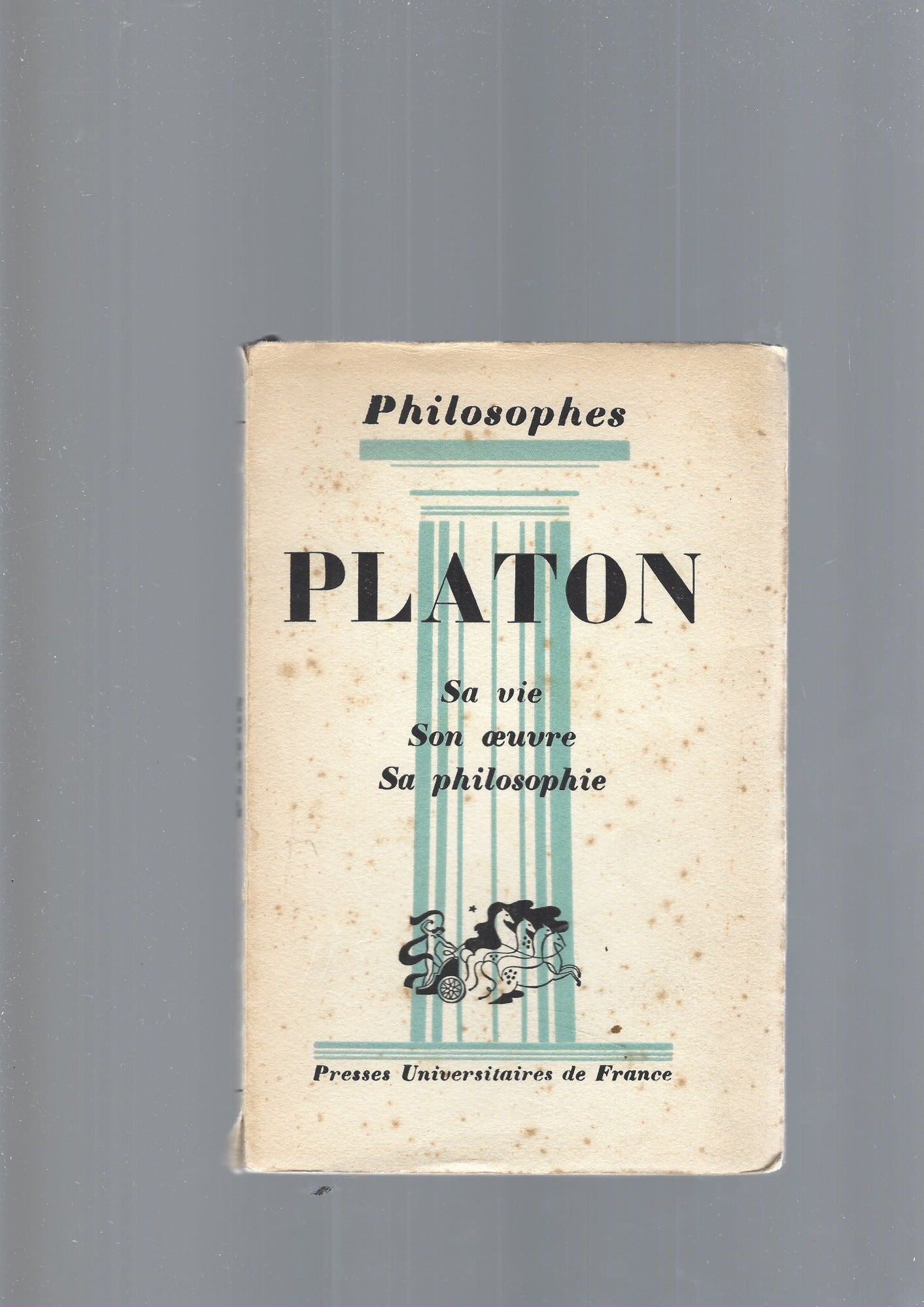 PLATON, SA VIE, SON OEUVRE, SA PHILOSOPHIE - copertina
