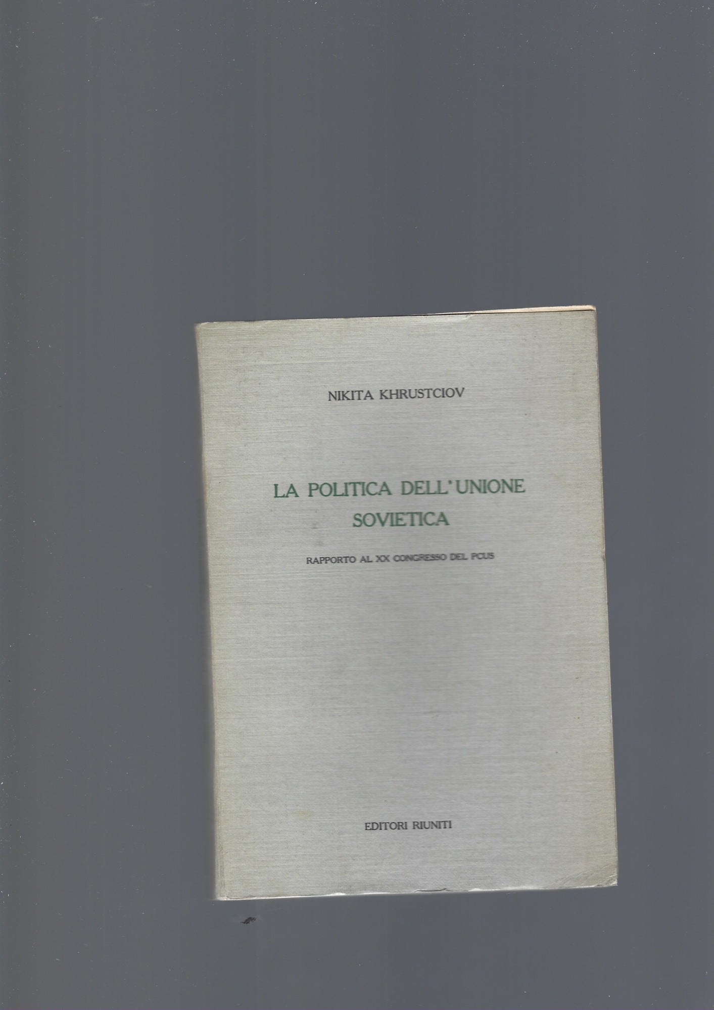 LA POLITICA DELL' UNIONE SOVIETICA - copertina