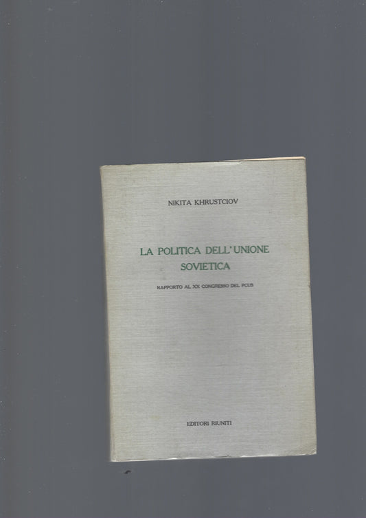 LA POLITICA DELL' UNIONE SOVIETICA - copertina