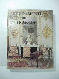 Arredamenti del '700 in Francia - copertina