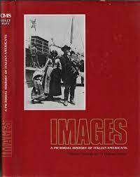 Images : a pictorial history of Italian Americans - copertina