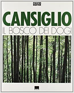Cansiglio. Il bosco dei Dogi - copertina