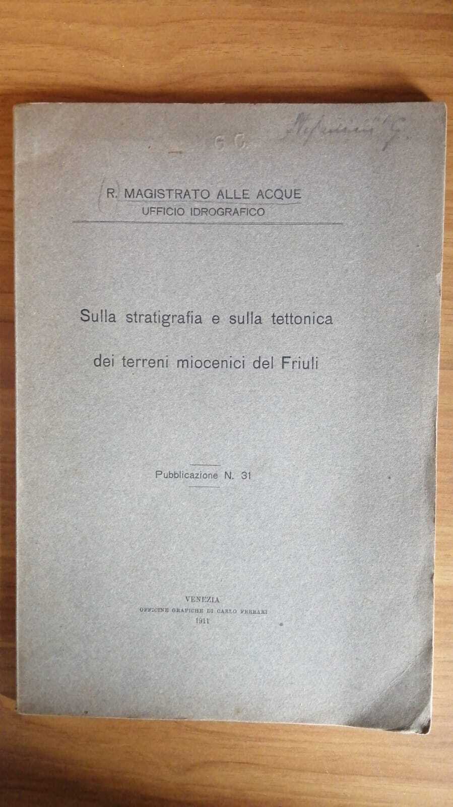 Sulla stratigrafia e sulla tettonica dei terreni miocenici del Friuli - copertina
