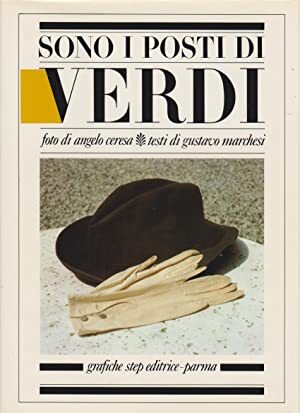 Sono I Posti Di Verdi : Foto di Angelo Ceresa, Testi di Gustavo Marchesi - copertina