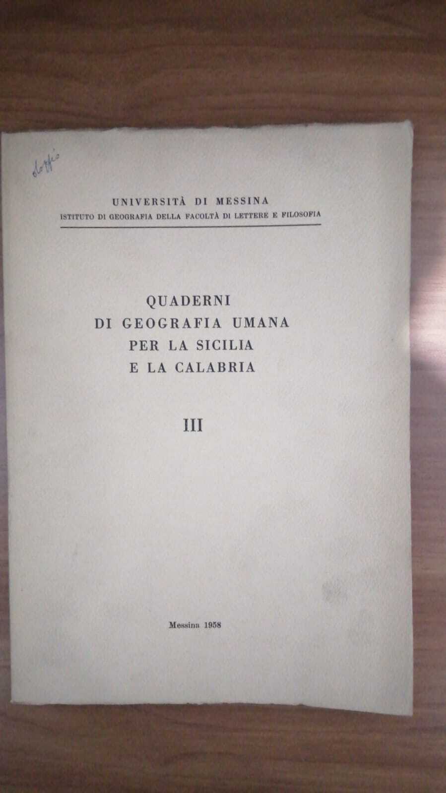 Quaderni di Geografia Umana per la Sicilia e per la Calabria. fascicolo III - copertina