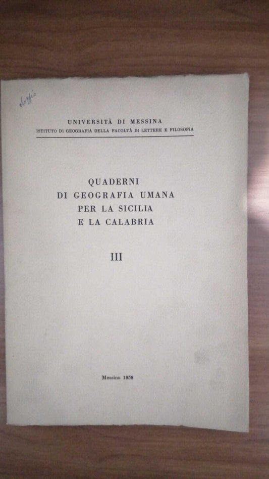 Quaderni di Geografia Umana per la Sicilia e per la Calabria. fascicolo III - copertina