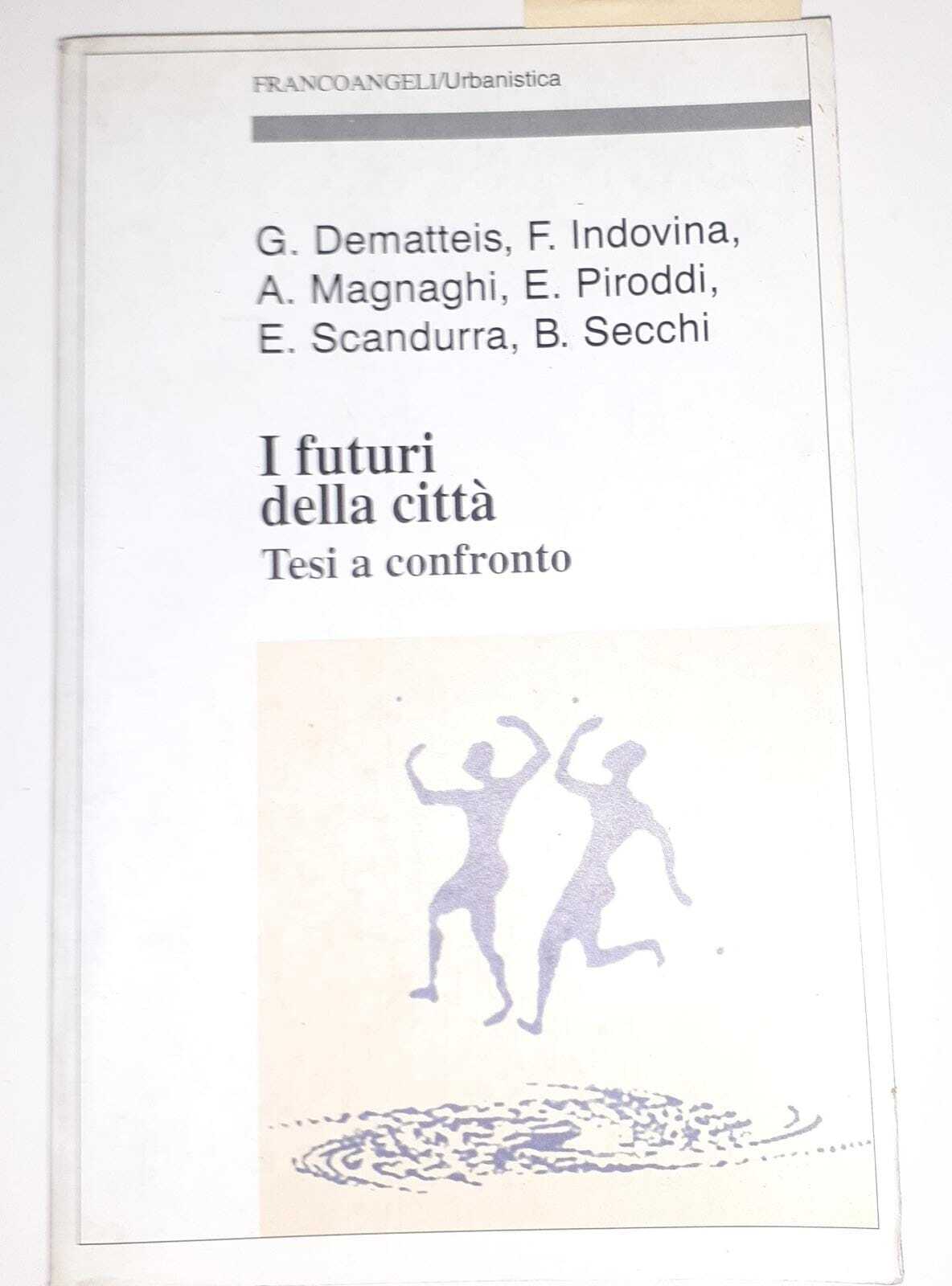 I futuri della città. Tesi a confronto - copertina