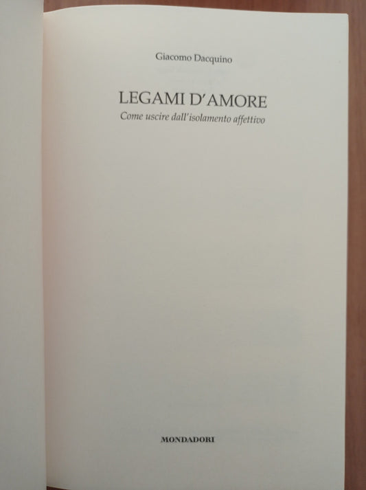Legami d'amore. Come uscire dall'isolamento affettivo - copertina