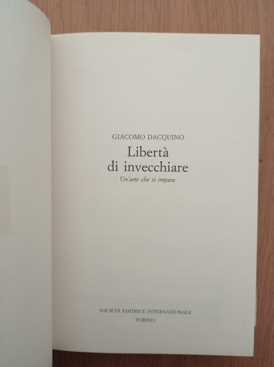 Libertà di invecchiare. Un'arte che si impara - copertina