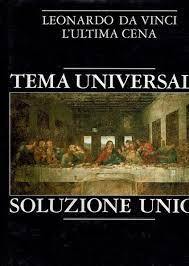 Leonardo Da Vinci L'ultima Cena - Tema Universale Soluzione Unica - copertina