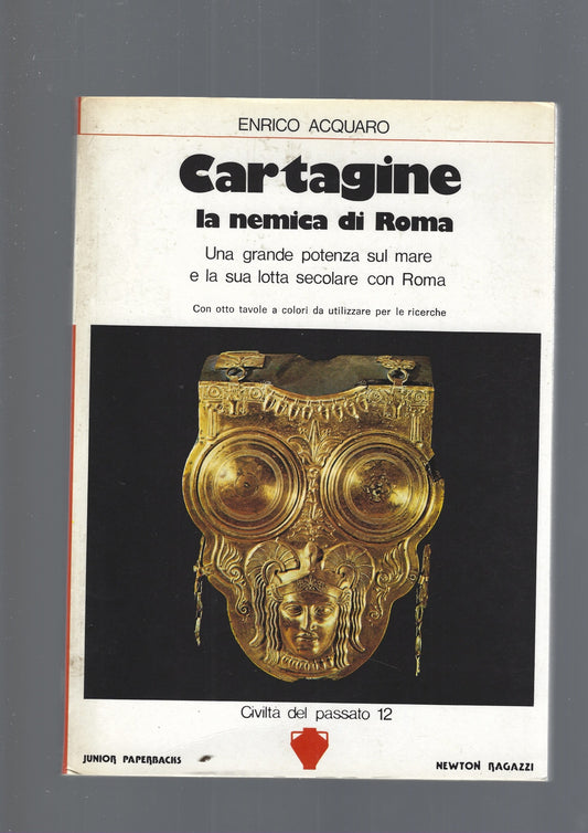 CARTAGINE, LA NEMICA DI ROMA - copertina