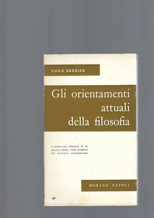 GLI ORIENTAMENTI ATTUALI DELLA FILOSOFIA - copertina