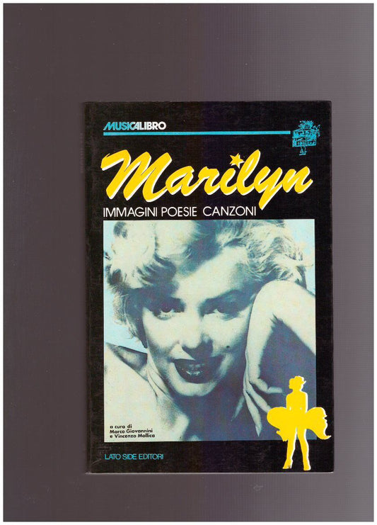 MARILYN Immagini poesie canzoni - copertina