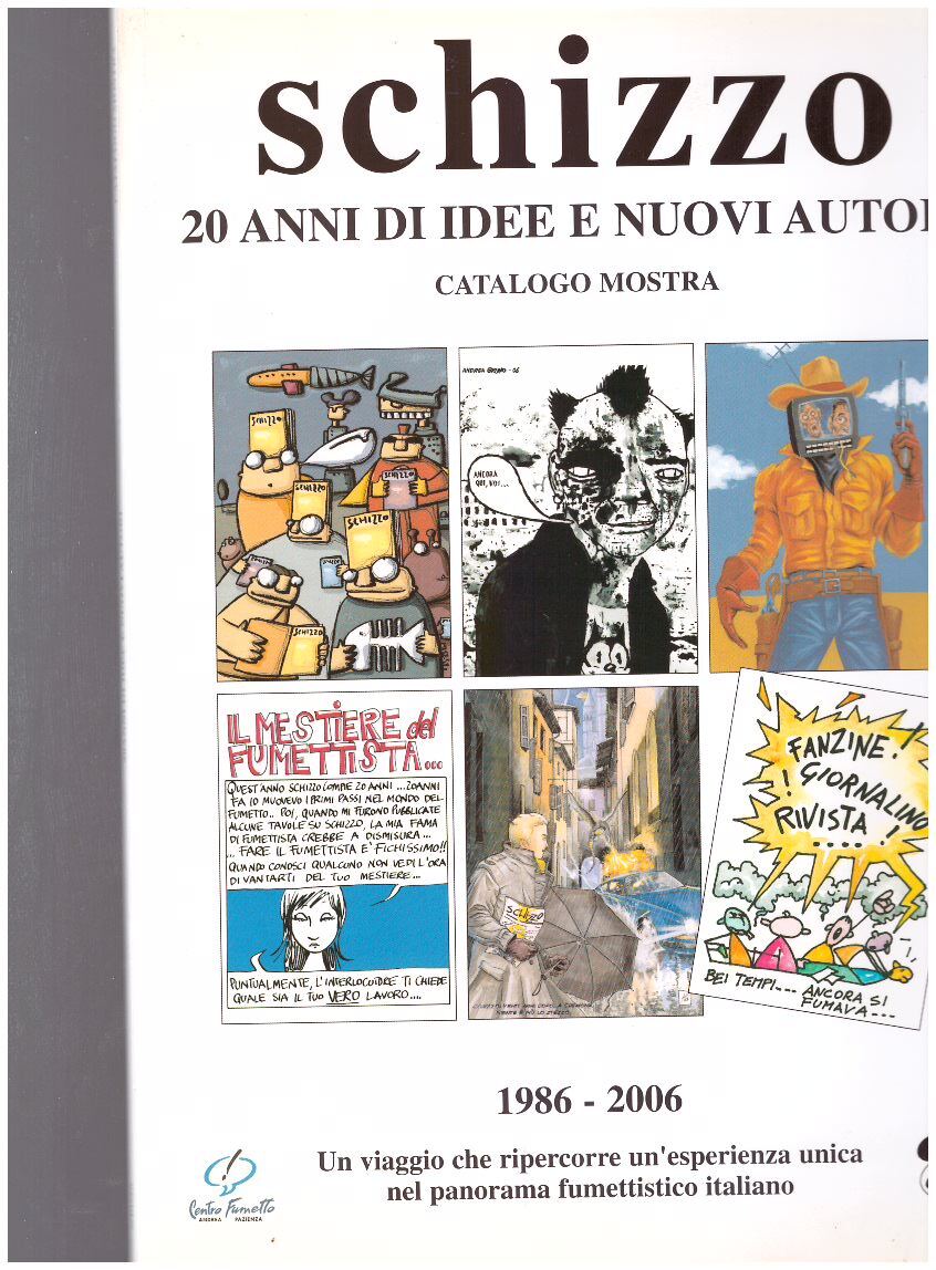SCHIZZO 20 anni di idee e nuovi autori  1986- 2006 - copertina
