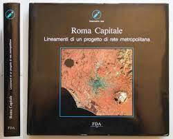 Roma Capitale Lineamenti di un progetto di rete metropolitana - copertina
